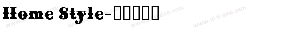 Home Style字体转换